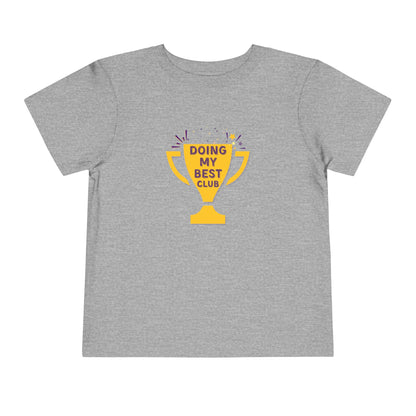 Doing My Best - Unisex Toddler/Kid - Front Print on Light & Dark Tees👕