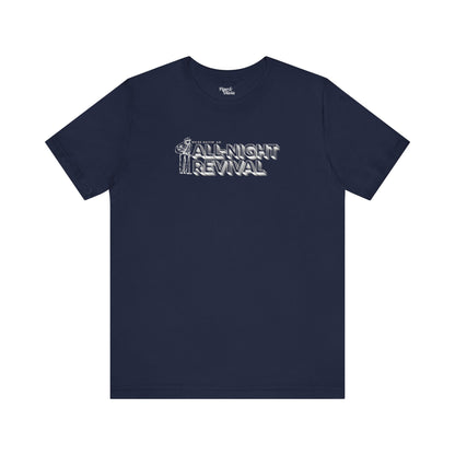 All Night Revival - Unisex Fit - Dark & Light Tees 👕