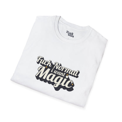I Want Magic Bold - Unisex - On Dark and Light Colored Tee👕