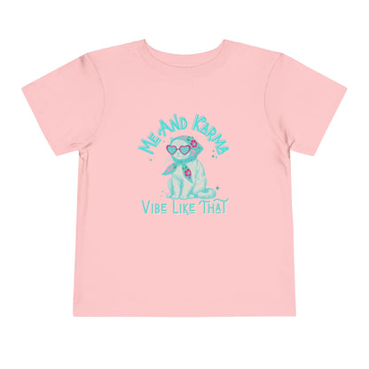 Karma Vibe - Toddler Unisex - Front Print on Light & Dark Tees👕