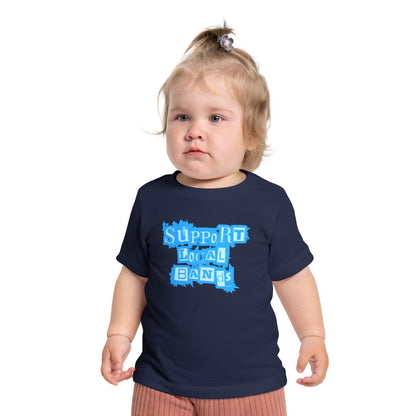 Rustic Support Local Bands - Unisex Baby/Toddler - on Light & Dark Tees👕