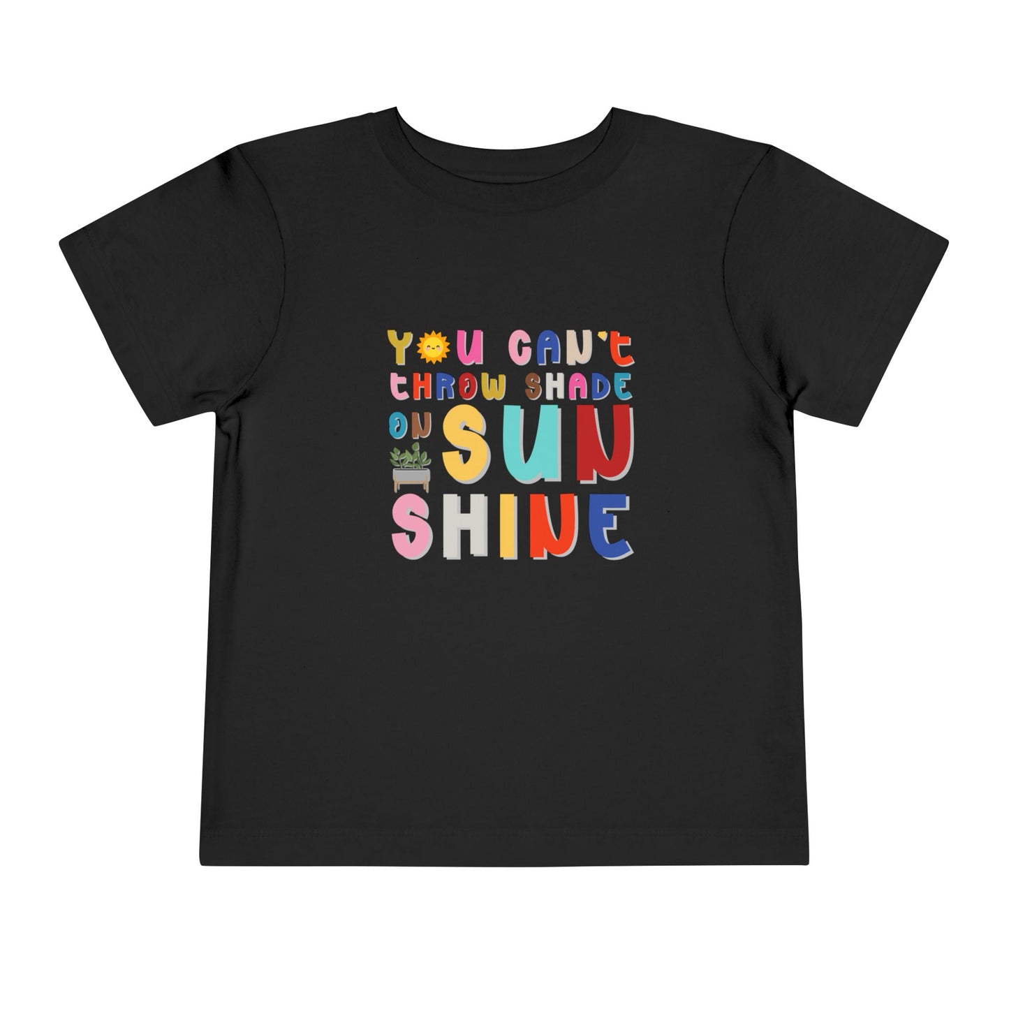 Can't Throw Shade - Front Print on Light & Dark Tees 👕