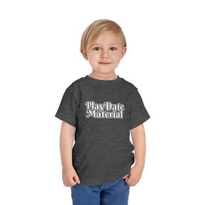 Play Date Material - Toddler/Kid - Front Print on Light & Dark Tees👕