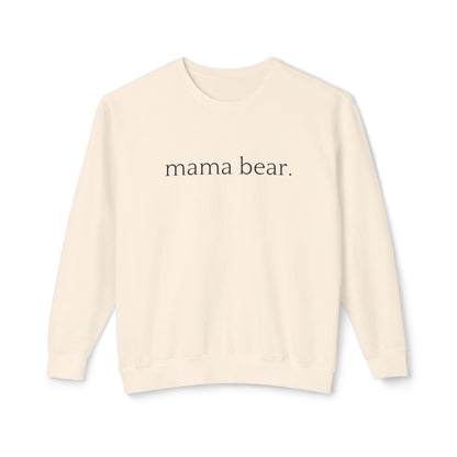 Mama Bear - Unisex - On Dark Lightweight Crewneck Sweatshirt 👕