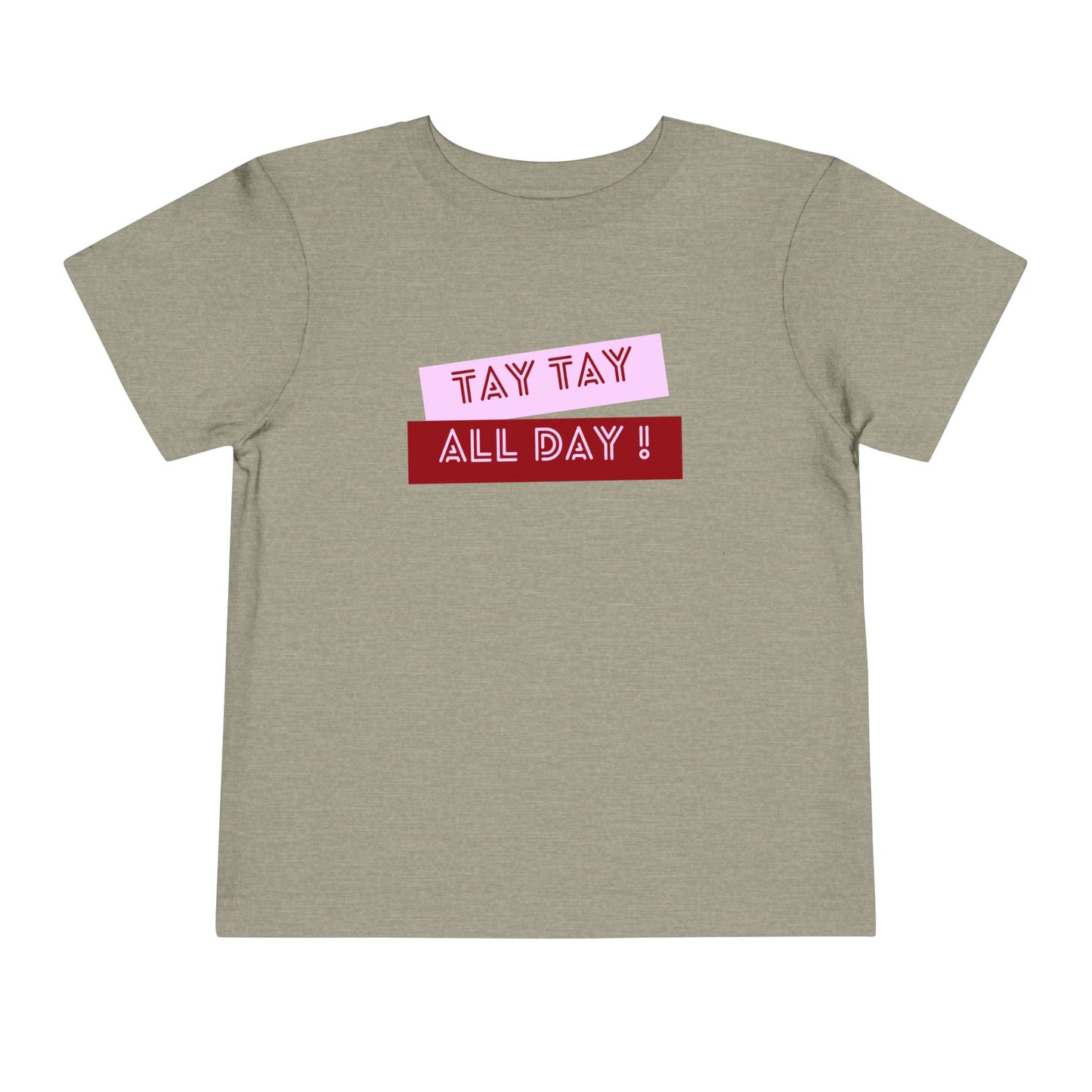 Tay Tay All Day - Unisex Toddler/Kid - Front Print on Light & Dark Tees👕
