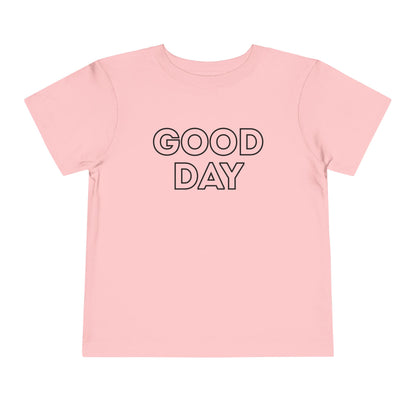 Good Day - Unisex Toddler/Kid - Front Print on Light & Dark Tees👕