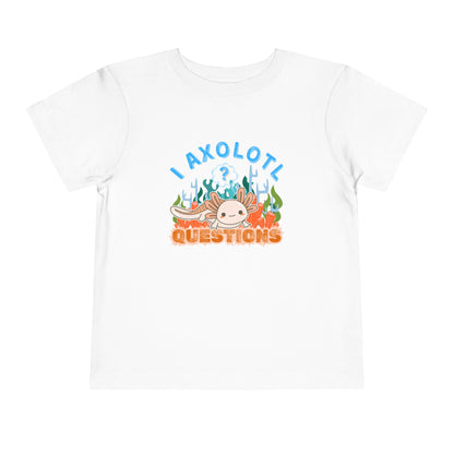 Axolotl Questions  - Unisex Toddler/Kid - Front  Print on Light & Dark Tees 👕