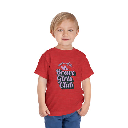 Brave Girls Club - Unisex Toddler/Kid - Front  Print on Light & Dark Tees 👕