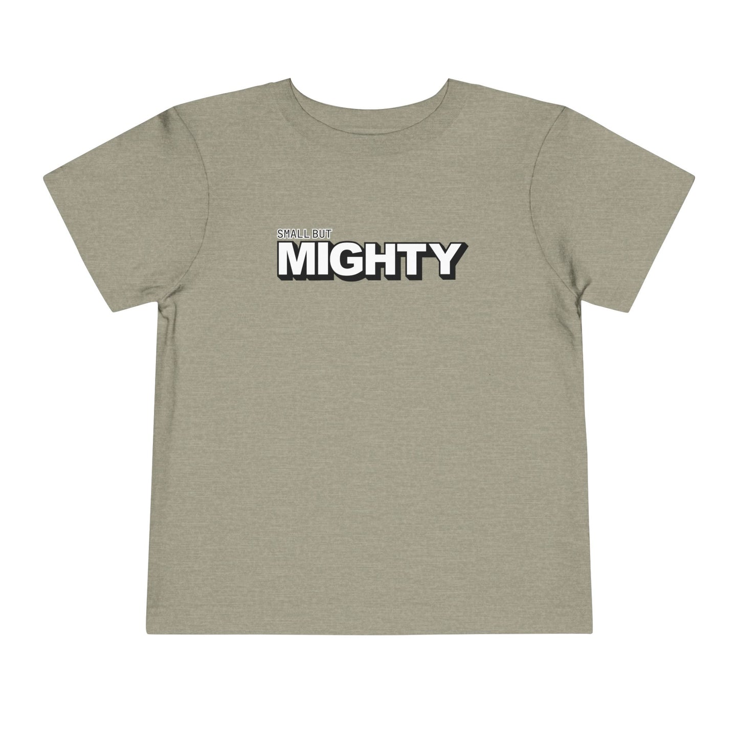 Small But Mighty - Unisex Toddler/Kid - Front Print on Light & Dark Tees👕