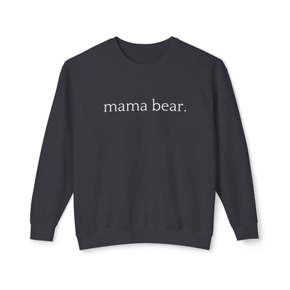 Mama Bear - Unisex - On Dark Lightweight Crewneck Sweatshirt 👕