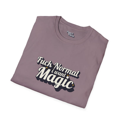 I Want Magic Bold - Unisex - On Dark and Light Colored Tee👕