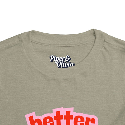 Better Days - Unisex Toddler/Kid - Front  Print on Light & Dark Tees 👕