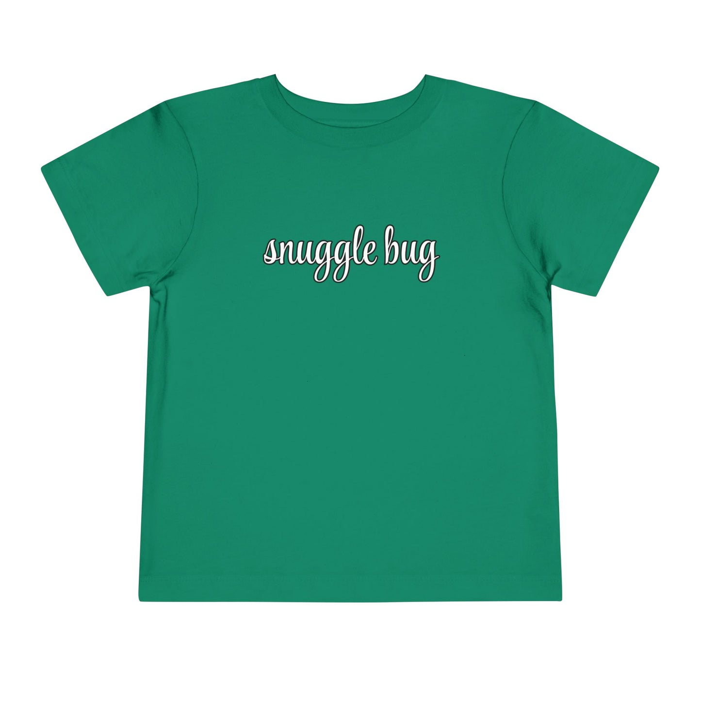 Snuggle Bug - Unisex Toddler/Kid - Front Print on Light & Dark Tees👕
