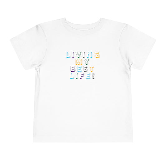 Living My Best Life - Unisex Toddler/Kid - Front Print on Light & Dark Tees👕