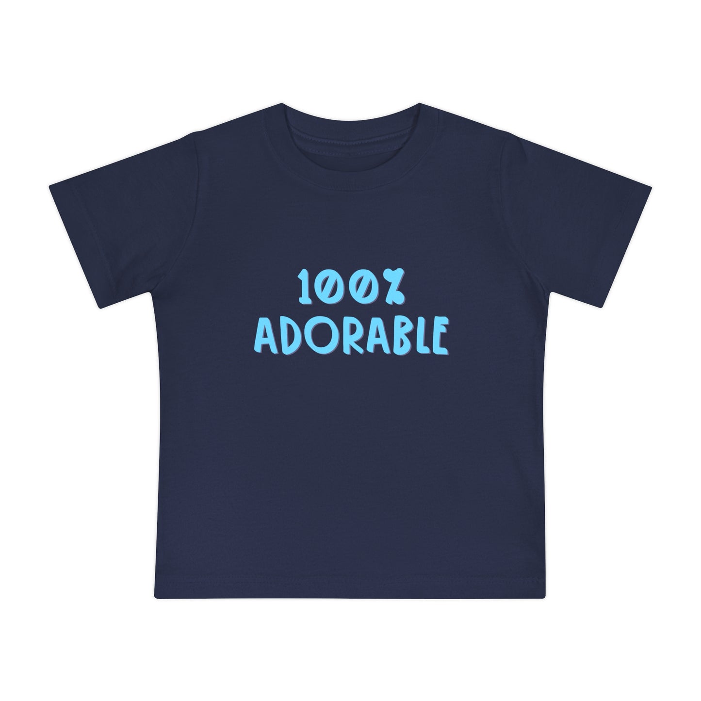 100% Adorable - Unisex Baby/Toddler - on Light & Dark Tees👕