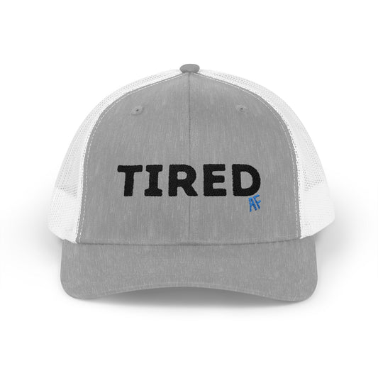Tired AF - Snapback Trucker Cap 🧢