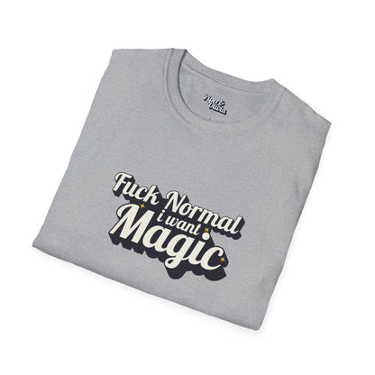 I Want Magic Bold - Unisex - On Dark and Light Colored Tee👕
