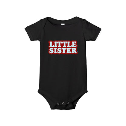 Little Sister - Unisex Baby - on Light & Dark Onsies👕