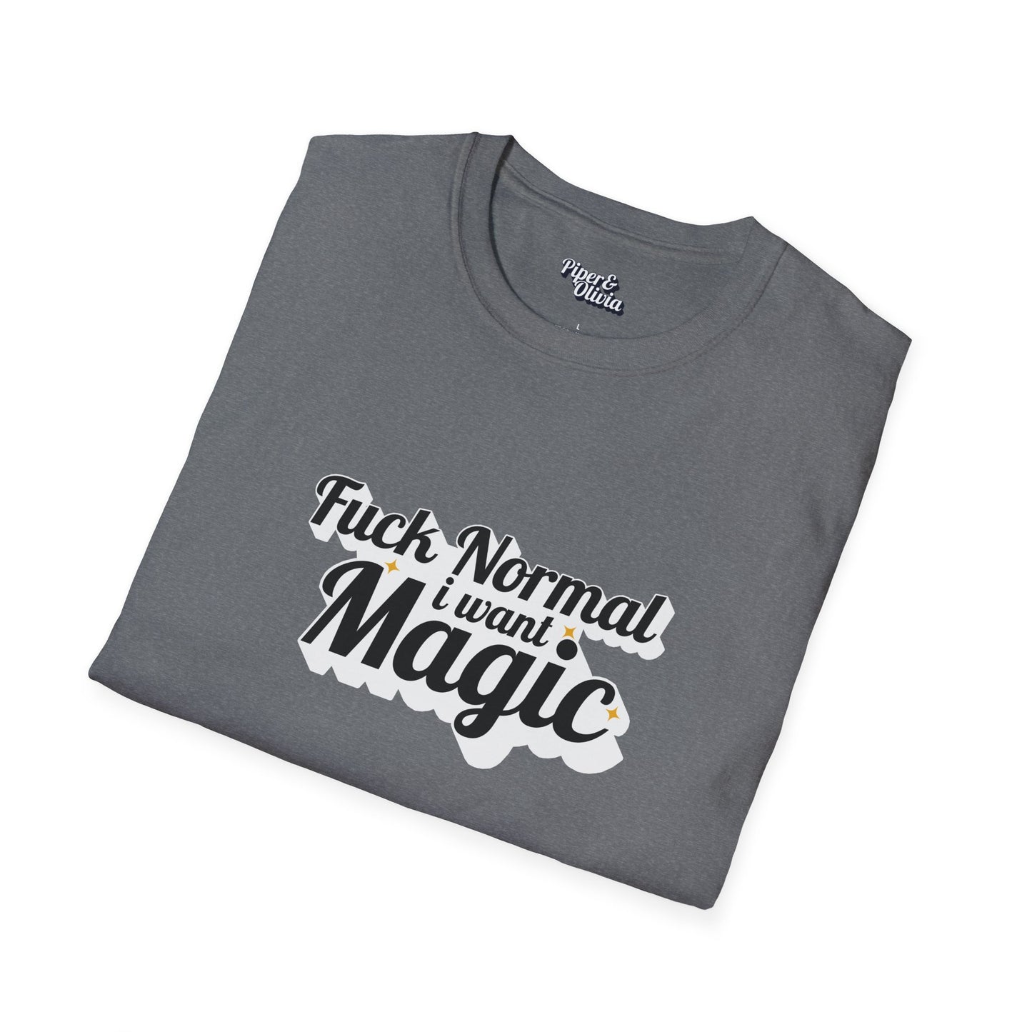 I Want Magic Bold - Unisex - On Dark and Light Colored Tee👕