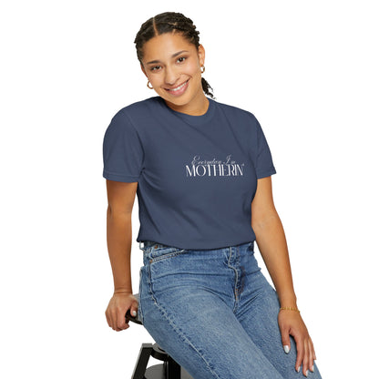 Everyday I'm Motherin' - Unisex Fit - Dark & Light Tees 👕