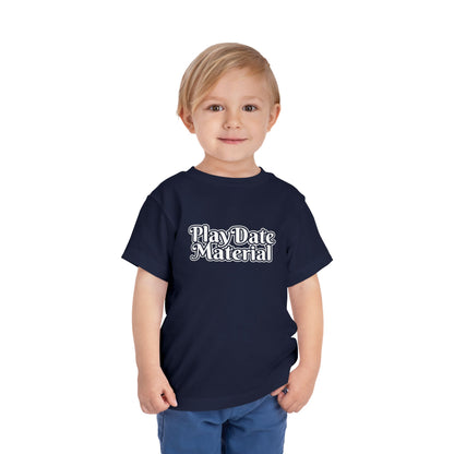Play Date Material - Toddler/Kid - Front Print on Light & Dark Tees👕
