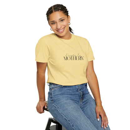 Everyday I'm Motherin' - Unisex Fit - Dark & Light Tees 👕