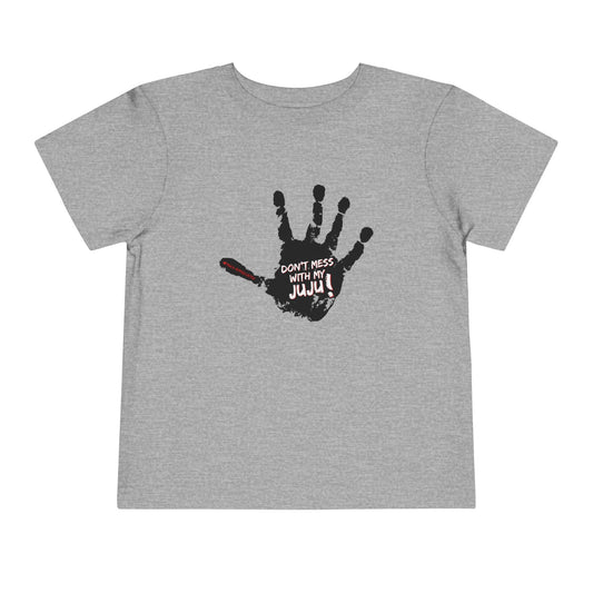 Mess With My Juju - Unisex Toddler/Kid - Front  Print on Light & Dark Tees 👕
