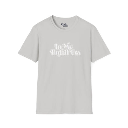 Tinfoil Era - Unisex - On Dark and Light Colored Tee👕
