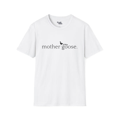 Mother Goose - Unisex Fit - Dark & Light Tees 👕