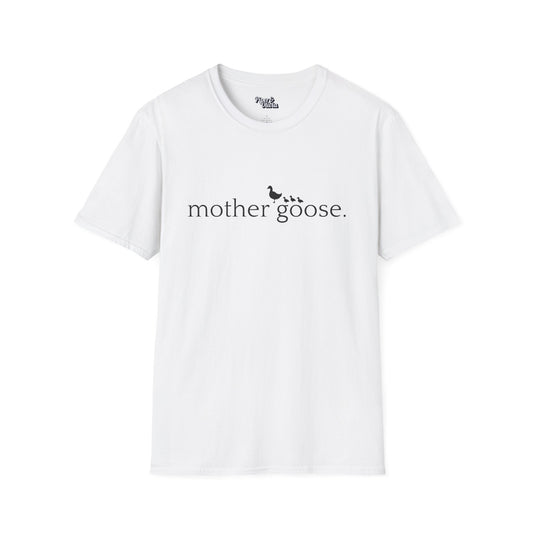 Mother Goose - Unisex Fit - Dark & Light Tees 👕