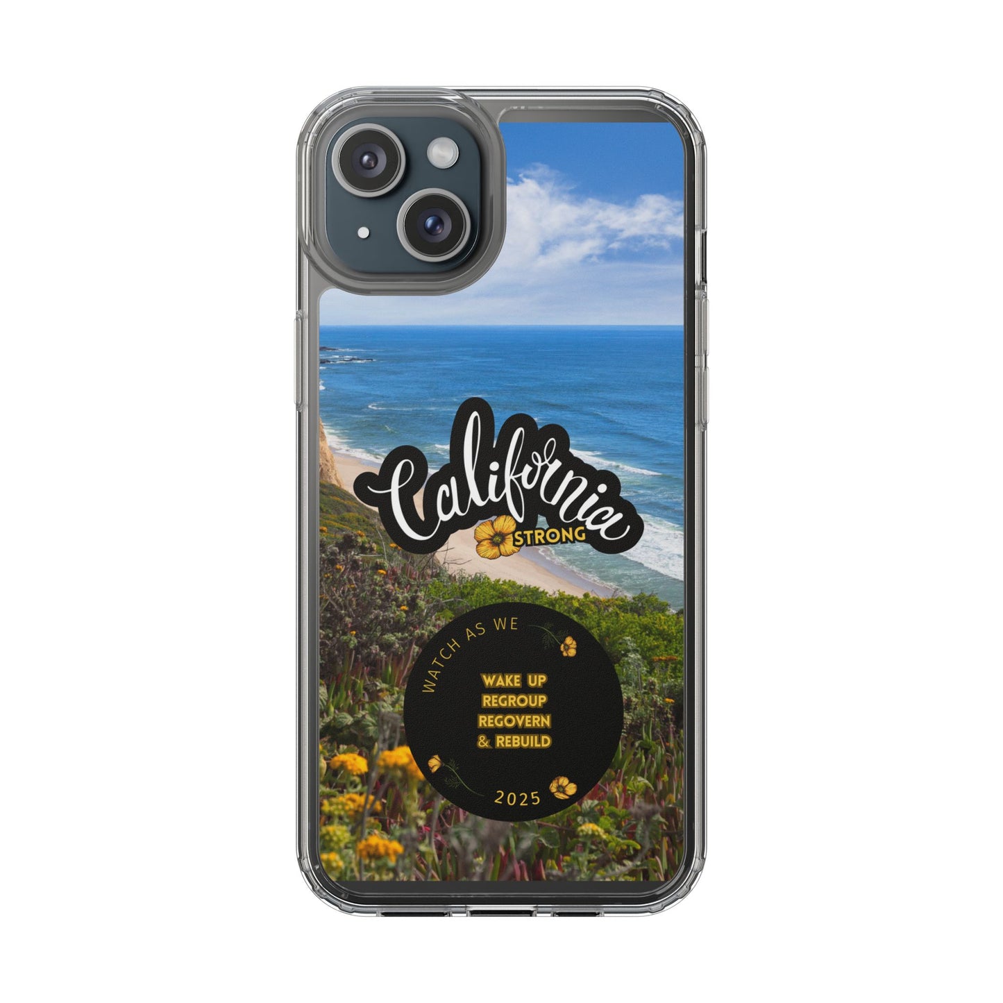 Rebuild California  - Phone Case - Clear Cases with Sunset Design📱