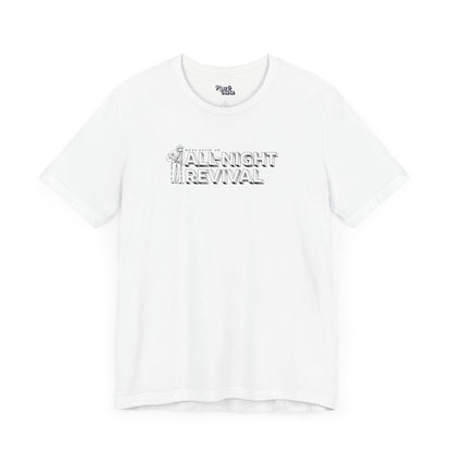 All Night Revival - Unisex Fit - Dark & Light Tees 👕