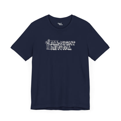 All Night Revival - Unisex Fit - Dark & Light Tees 👕