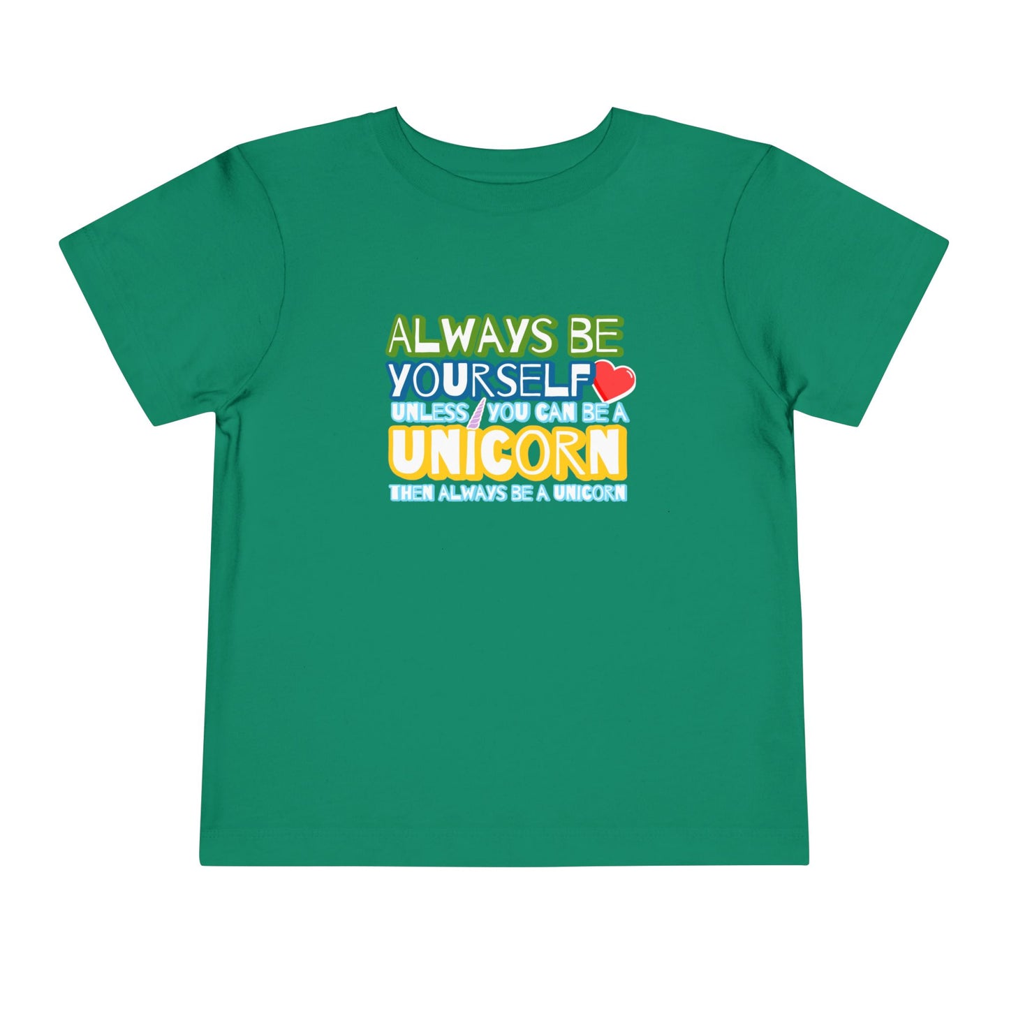 Be A Unicorn - Unisex Toddler/Kid - Front Print on Light & Dark Tees👕