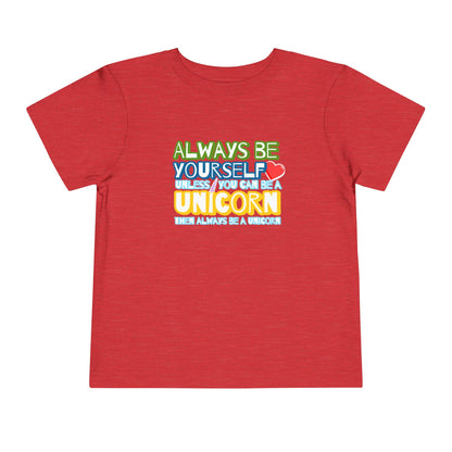 Be A Unicorn - Unisex Toddler/Kid - Front Print on Light & Dark Tees👕