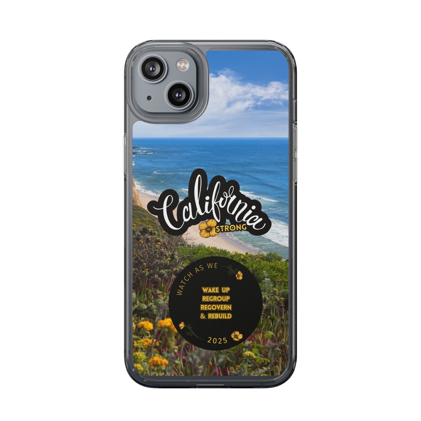 Rebuild California  - Phone Case - Clear Cases with Sunset Design📱