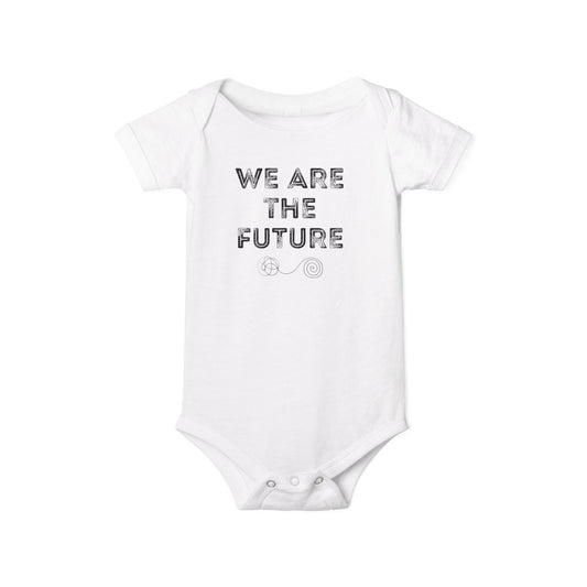We Are The Future - Unisex Baby - on Light & Dark Onsies👕
