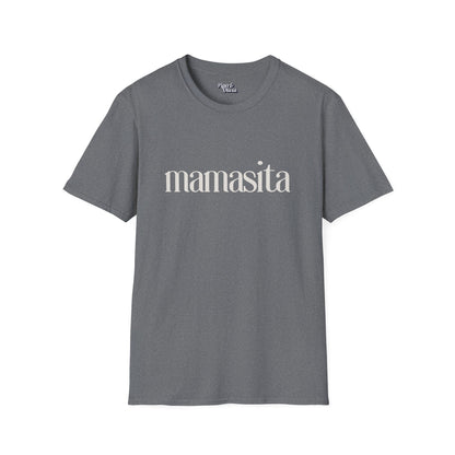 Mamasita - Unisex - On Dark and Light Colored Tee👕