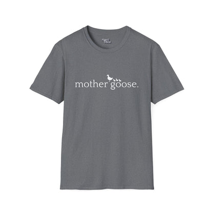 Mother Goose - Unisex Fit - Dark & Light Tees 👕