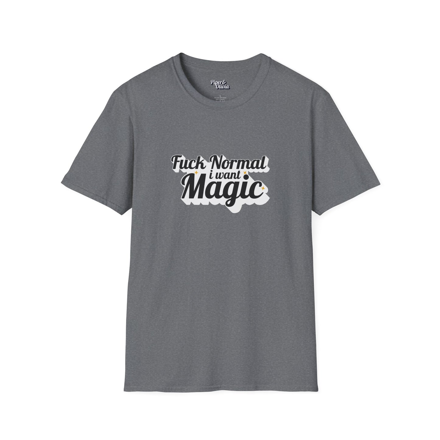 I Want Magic Bold - Unisex - On Dark and Light Colored Tee👕