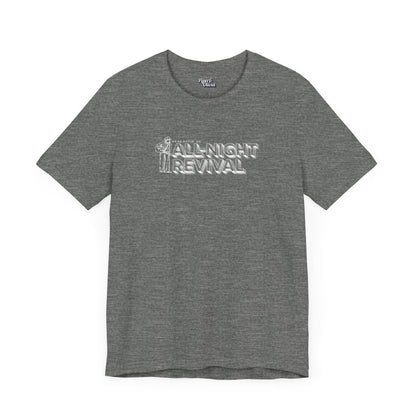 All Night Revival - Unisex Fit - Dark & Light Tees 👕
