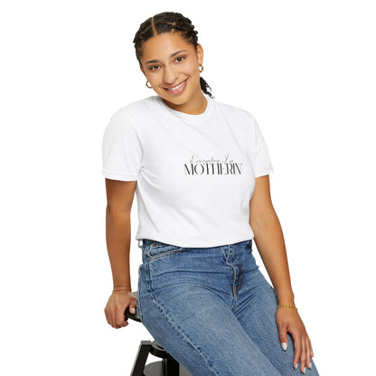 Everyday I'm Motherin' - Unisex Fit - Dark & Light Tees 👕