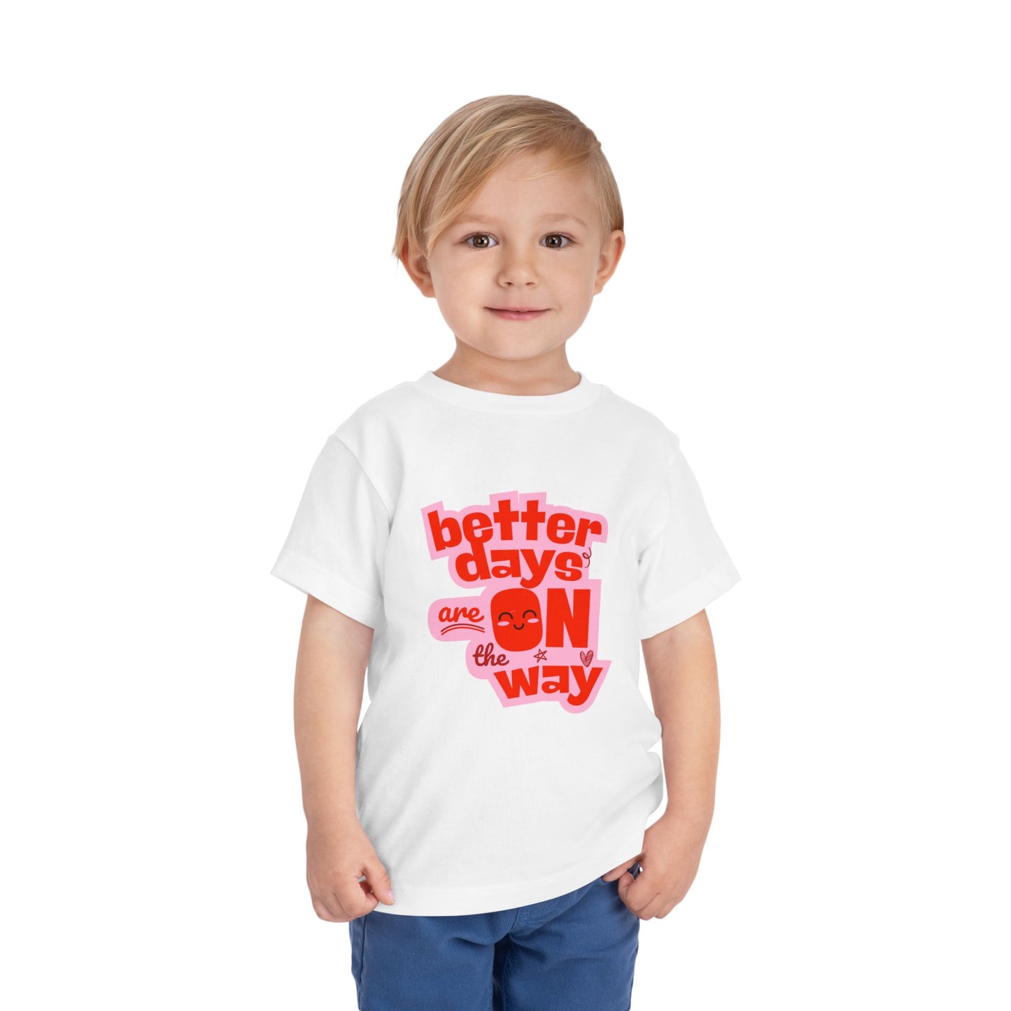 Better Days - Unisex Toddler/Kid - Front  Print on Light & Dark Tees 👕