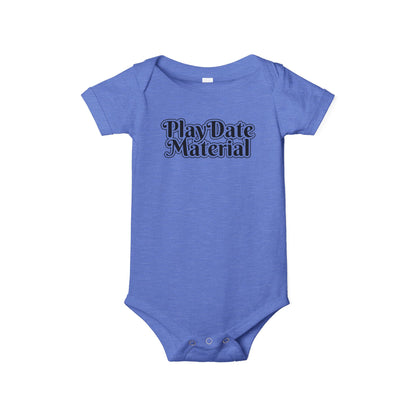 Play Date Material - Unisex Baby - on Light & Dark Onsies👕