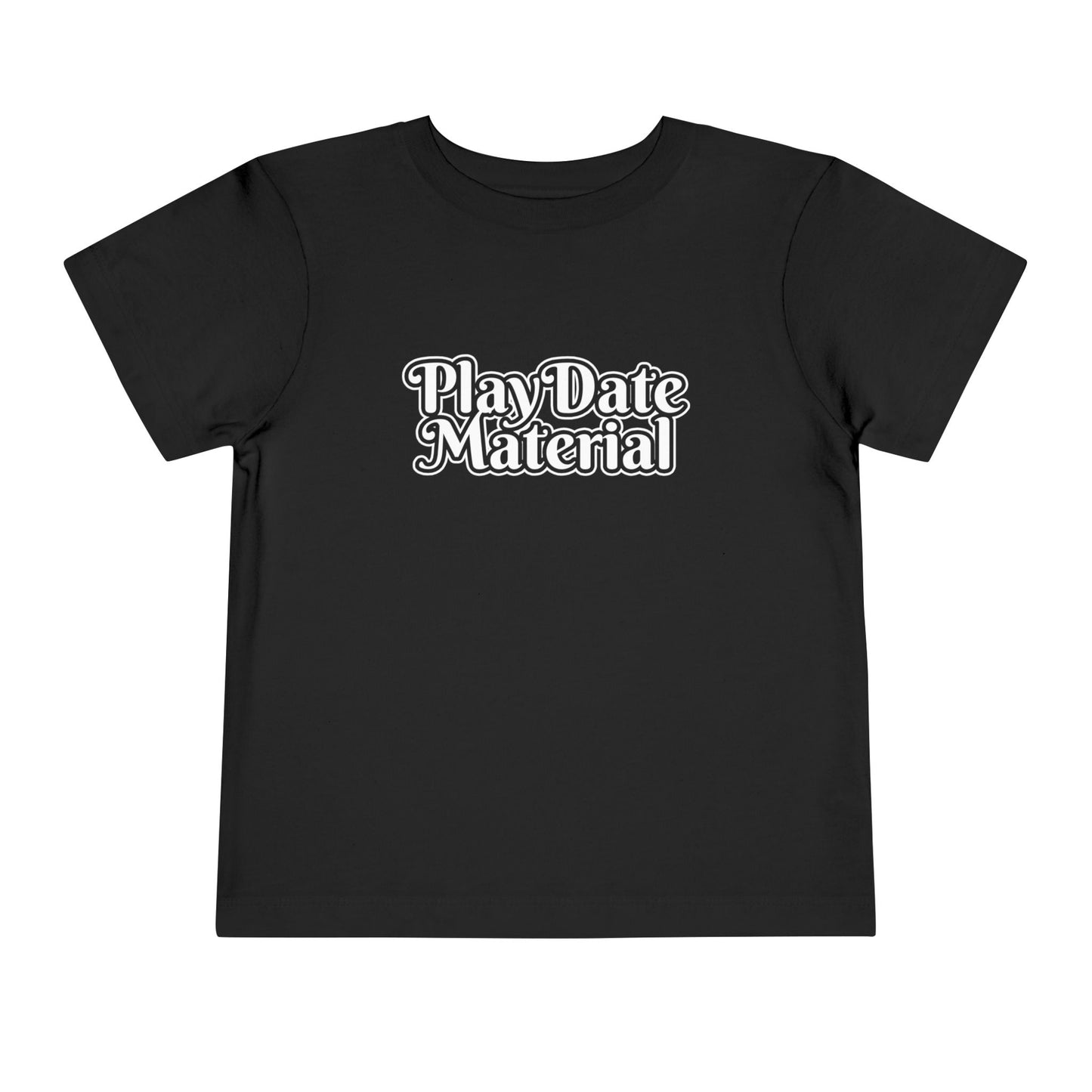 Play Date Material - Toddler/Kid - Front Print on Light & Dark Tees👕