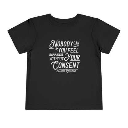 Inferior Without Consent - Toddler Unisex - Front Print on Light & Dark Tees👕