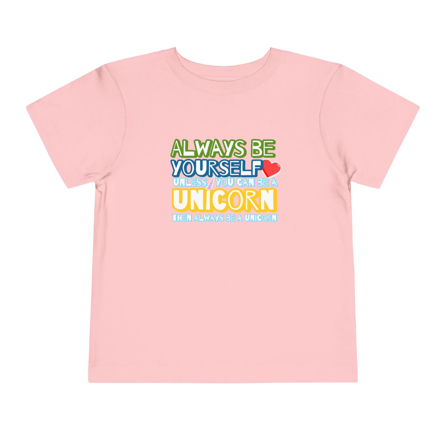 Be A Unicorn - Unisex Toddler/Kid - Front Print on Light & Dark Tees👕