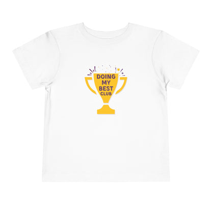 Doing My Best - Unisex Toddler/Kid - Front Print on Light & Dark Tees👕
