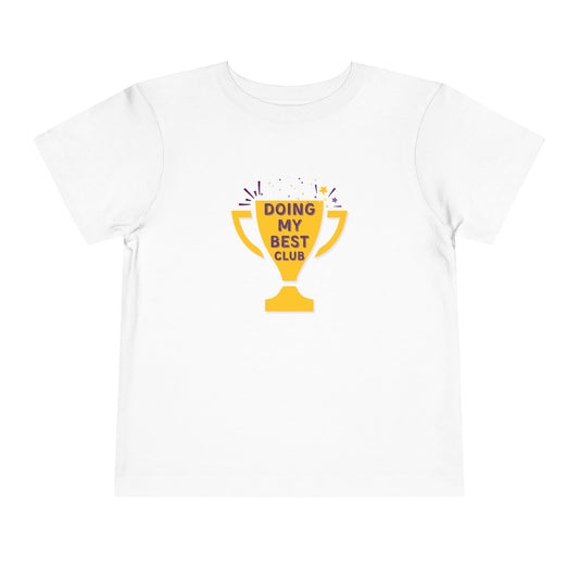 Doing My Best - Unisex Toddler/Kid - Front Print on Light & Dark Tees👕
