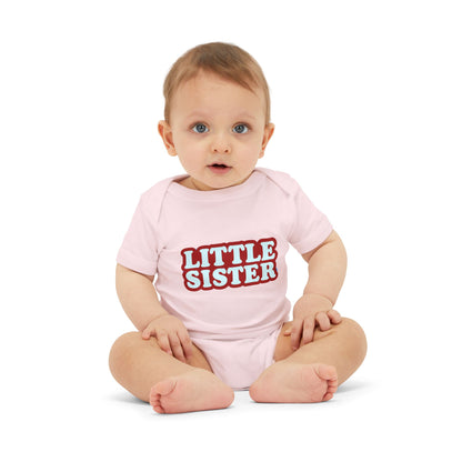 Little Sister - Unisex Baby - on Light & Dark Onsies👕